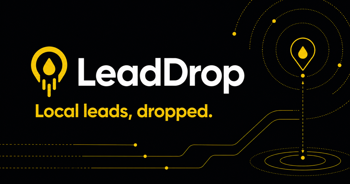 LeadDrop — Local leads, dropped.